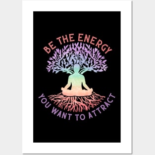 Be The Energy You Want To Attract - Witchcraft Posters and Art